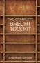The Complete Brecht Toolkit by Stephen Unwin, 9781854595508