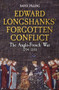 Edward Longshanks' Forgotten Conflict (The Anglo-French War 1294-1303) by David Pilling, 9781398113510