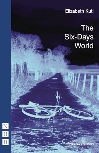 The Six-Days World by Elizabeth Kuti, 9781854595577