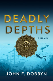 Deadly Depths - 9781608096220 by John F. Dobbyn, 9781608096220