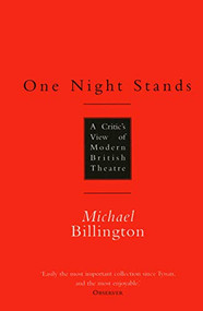 One Night Stands by Michael Billington, 9781854596604