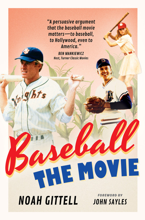 Baseball: The Movie by Noah Gittell, John Sayles, 9781637272640