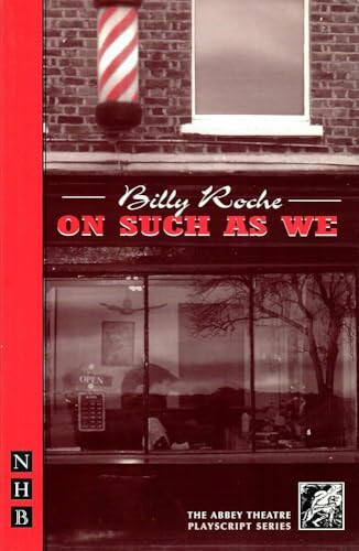 On Such as We by Billy Roche, 9781854596710