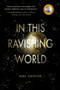 In This Ravishing World by Nina Schuyler, 9781646034420
