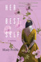 Her Best Self by Mindy Friddle, 9781646034635