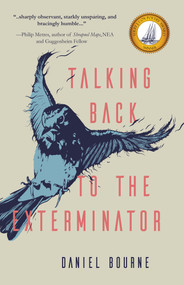 Talking Back to the Exterminator by Daniel Bourne, 9781646034819