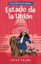 Estado de la Unión (Spanish Edition) - 9781737097884 by Kitty Felde, Jorge Flores González, 9781737097884