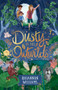 Dusty in the Outwilds by Rhiannon Williams, 9781760509507