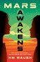 Mars Awakens by HM Waugh, 9781760526979