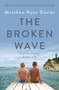 The Broken Wave by Matthew Ryan Davies, 9781760987930