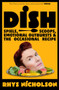 Dish (Spiels, scoops, emotional outbursts and the occasional recipe) by Rhys Nicholson, 9781761046759