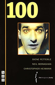 100 by Christopher Heimann, Neil Monaghan, Diene Petterle, 9781854597373