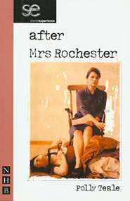 After Mrs. Rochester by Polly Teale, 9781854597458