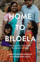 Home to Biloela (The story of the Tamil family that captured our hearts) by Priya Nadesalingam, Rebekah Holt, 9781761069680