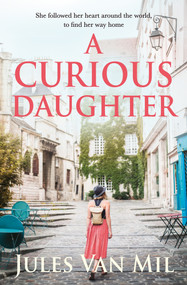 A Curious Daughter by Jules Van Mil, 9781761263767