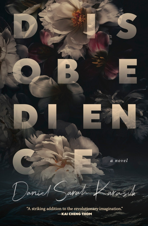 Disobedience - 9781771668972 by Daniel Sarah Karasik, 9781771668972