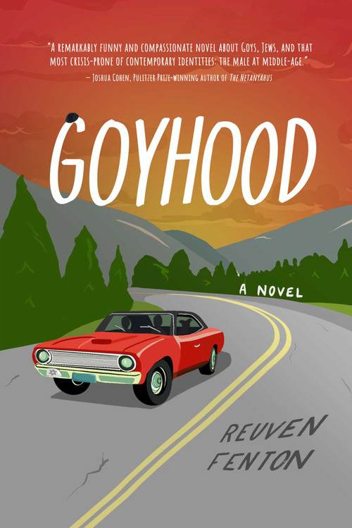 Goyhood (A Novel) by Reuven Fenton, 9781771683685