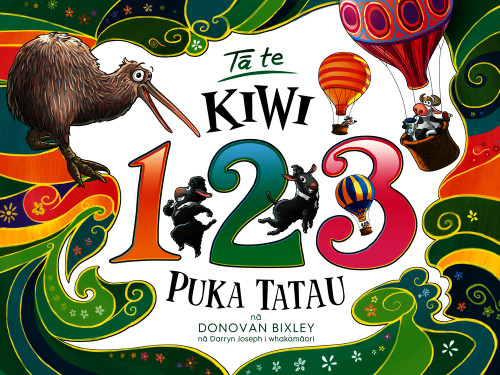 Ta te Kiwi 123 Puka Tatau (Maori Edition) by Donovan Bixley, 9781776940332