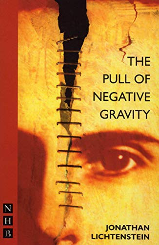 The Pull of Negative Gravity by Jonathan Lichtenstein, 9781854598394