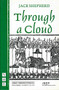 Through a Cloud by Jack Shepherd, 9781854598448