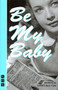 Be My Baby - 9781854598875 by Amanda Whittington, 9781854598875