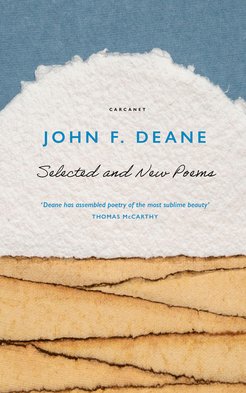 Selected and New Poems by John F. Deane, 9781800173590