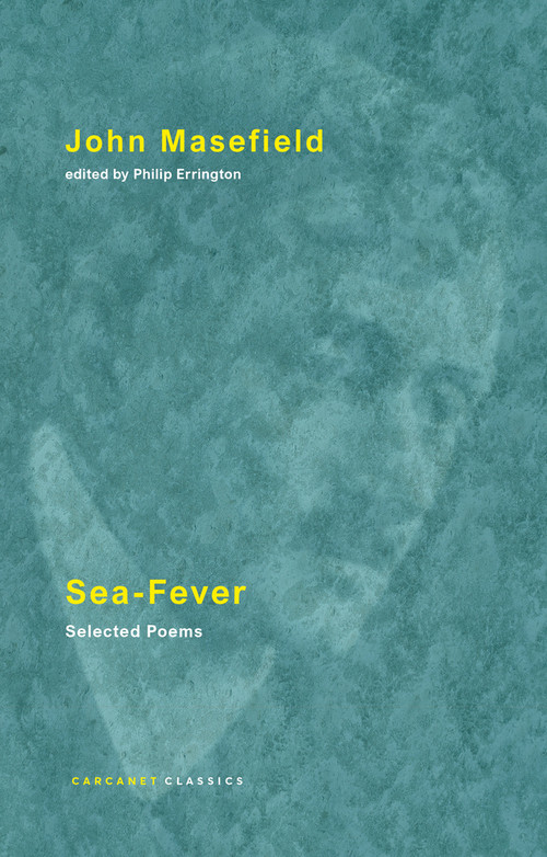 Sea-Fever (Selected Poems) by Philip W. Errington, John Masefield, 9781800173743
