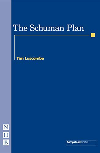 The Schuman Plan by Tim Luscombe, 9781854599193