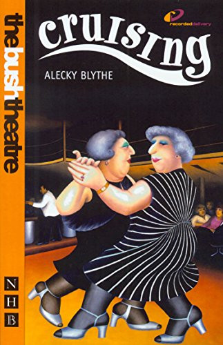 Cruising - 9781854599377 by Alecky Blythe, 9781854599377