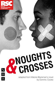 Noughts & Crosses - 9781854599391 by Malorie Blackman, Dominic Cooke, 9781854599391