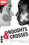 Noughts & Crosses - 9781854599391 by Malorie Blackman, Dominic Cooke, 9781854599391