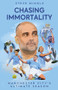 Chasing Immortality (Manchester City's Ultimate Season) by Steve Mingle, 9781801506571