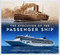 The Evolution of the Passenger Ship by Chris Frame, Rachelle Cross, 9781803991559