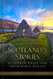 Scotland's Stories (Historic Tales for Incredible Places) by Graeme Johncock, 9781803992662