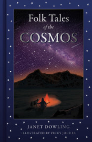 Folk Tales of the Cosmos by Janet Dowling, 9781803994178