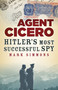 Agent Cicero (Hitler's Most Successful Spy) by Mark Simmons, 9781803995281