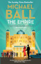 The Empire - 9781804180570 by Michael Ball, 9781804180570