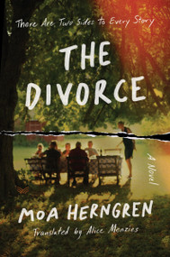 The Divorce (A Novel) by Moa Herngren, Alice Menzies, 9780063352391