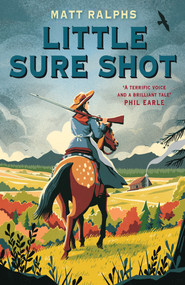 Little Sure Shot by Matt Ralphs, 9781839132018