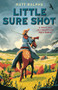 Little Sure Shot by Matt Ralphs, 9781839132018
