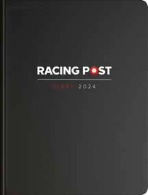 Racing Post Desk Diary 2024 by Racing Racing Post, 9781839501371