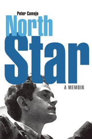 North Star (A Memoir) by Peter Camejo, 9781931859929