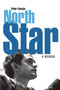 North Star (A Memoir) by Peter Camejo, 9781931859929