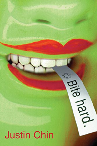 Bite Hard by Justin Chin, 9780916397470