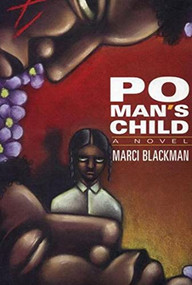 Po Man's Child by Marci Blackman, 9780916397593