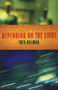 Depending On The Light by Thea Hillman, 9780916397708