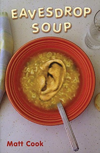 Eavesdrop Soup by Matt Cook, 9781933149004