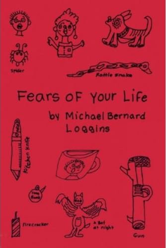 Fears of Your Life by Michael Bernard Loggins, Harrell Fletcher, 9781933149615