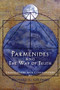 Parmenides and the Way of Truth by Richard G. Geldard, 9780976684343