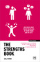 The Strengths Book (Discover how to be fulfilled in your work and in life) by Sally Bibb, 9781911687559